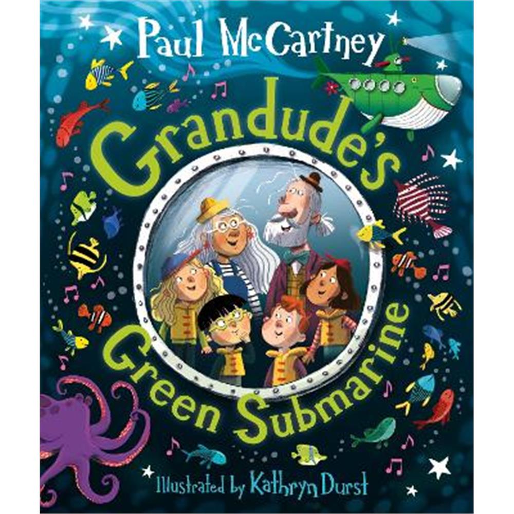 Grandude's Green Submarine (Hardback) - Paul McCartney